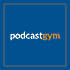 Podcast Gym