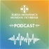 Podcast - Igreja Messiânica Mundial do Brasil
