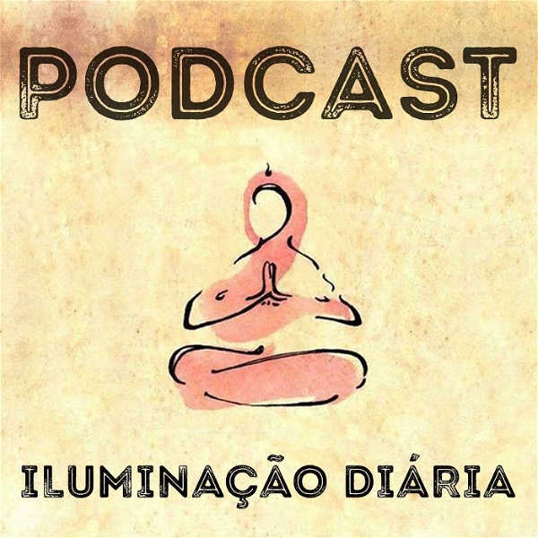 Artwork for Podcast Iluminação Diária