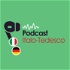 Podcast Italo-Tedesco