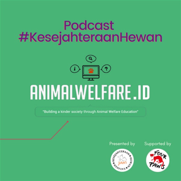 Artwork for Podcast #KesejahteraanHewan Animal Welfare Indonesia