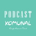 Podcast Komunal