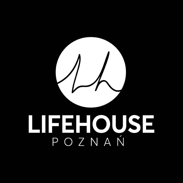 Artwork for LifeHouse Poznań podcast