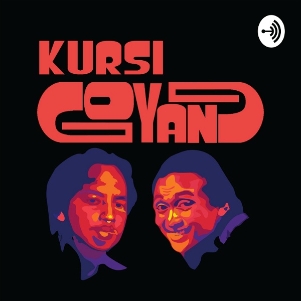 Artwork for Podcast Kursi Goyang