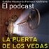 Podcast – La puerta de los Vedas