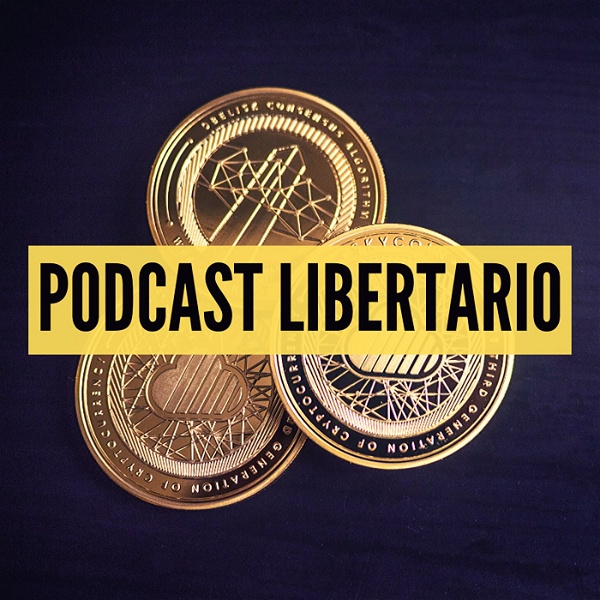 Artwork for Podcast Libertario