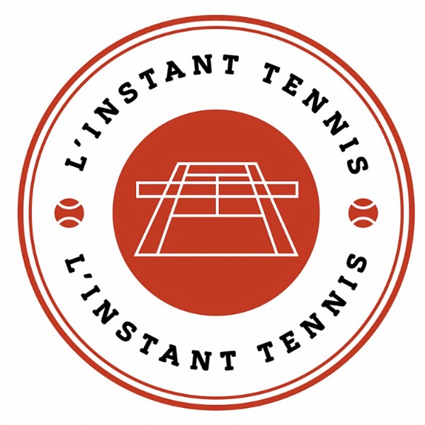 Artwork for Podcast L’Instant Tennis