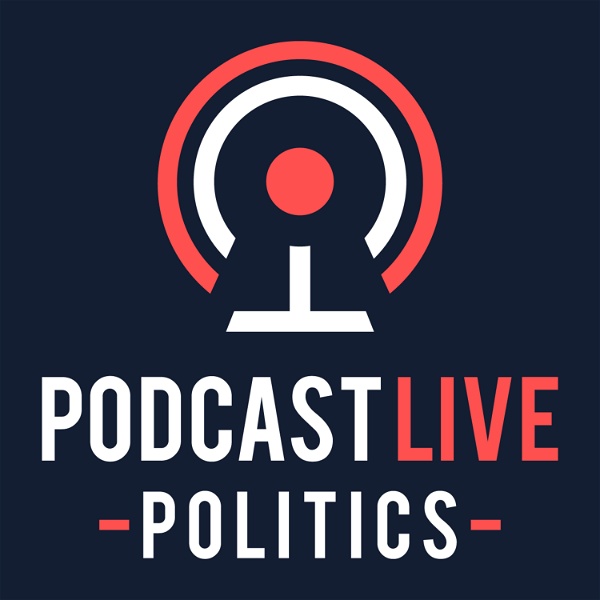 Artwork for Podcast Live: Politics