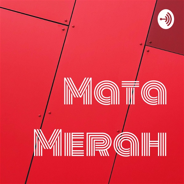 Artwork for Podcast Mata Merah