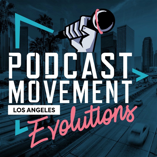 Artwork for Podcast Movement Evolutions 2020