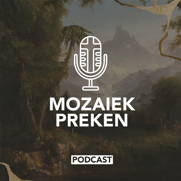 Artwork for Preken en Podcasts Mozaiek0318