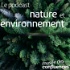Le podcast nature et environnement du musée des Confluences