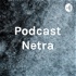 Podcast Netra