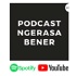 Podcast Ngerasa Bener