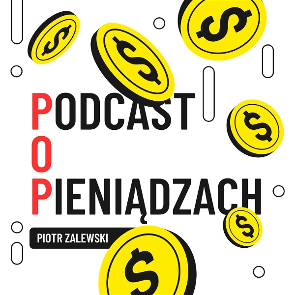 Artwork for Podcast o Pieniądzach