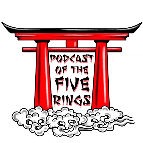 Artwork for Podcast of the Five Rings