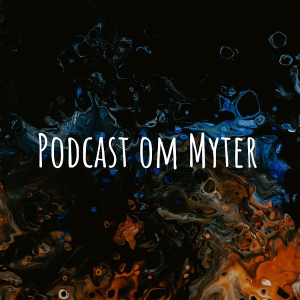 Artwork for Podcast om Myter