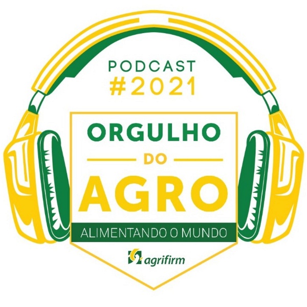 Artwork for Podcast Orgulho do Agro
