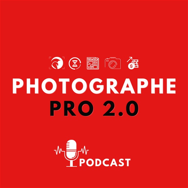 Artwork for Podcast Photographe Pro 2.0