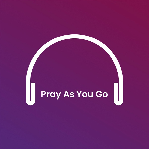 Artwork for Podcast Pray as you go