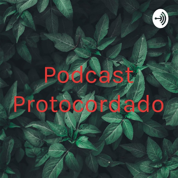 Artwork for Podcast Protocordado