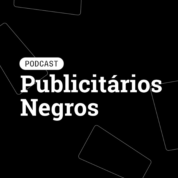 Artwork for Podcast Publicitários Negros