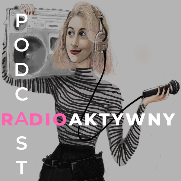 Artwork for Podcast RADIOaktywny