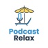 Podcast Relax