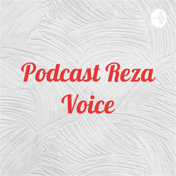 Artwork for Podcast Reza Voice