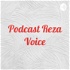 Podcast Reza Voice