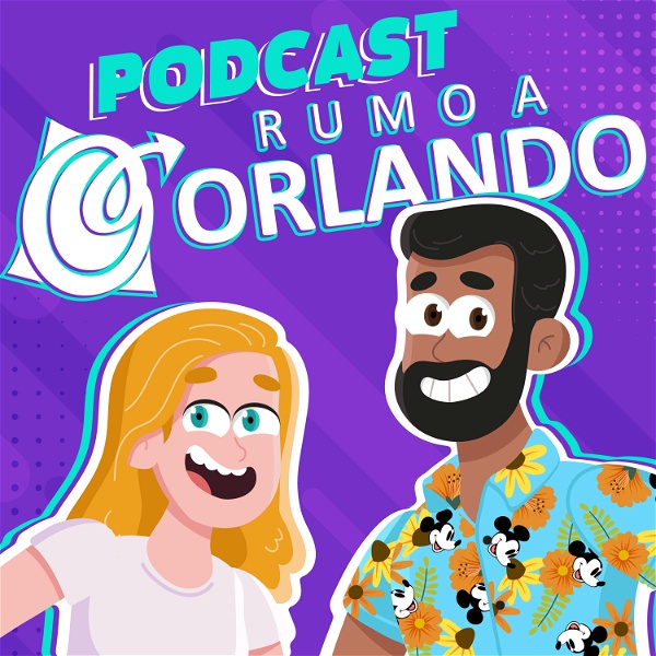Artwork for Podcast Rumo a Orlando