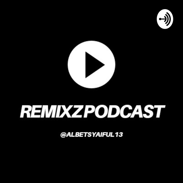 Artwork for REMIXZ PODCAST
