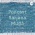 Podcast Sarjana Muda