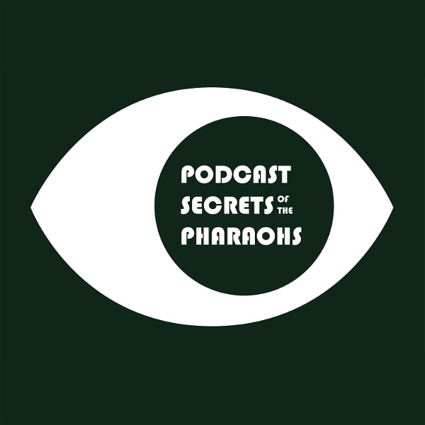 Artwork for Podcast Secrets of the Pharaohs