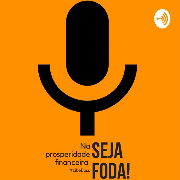 Artwork for Podcast Seja FODA