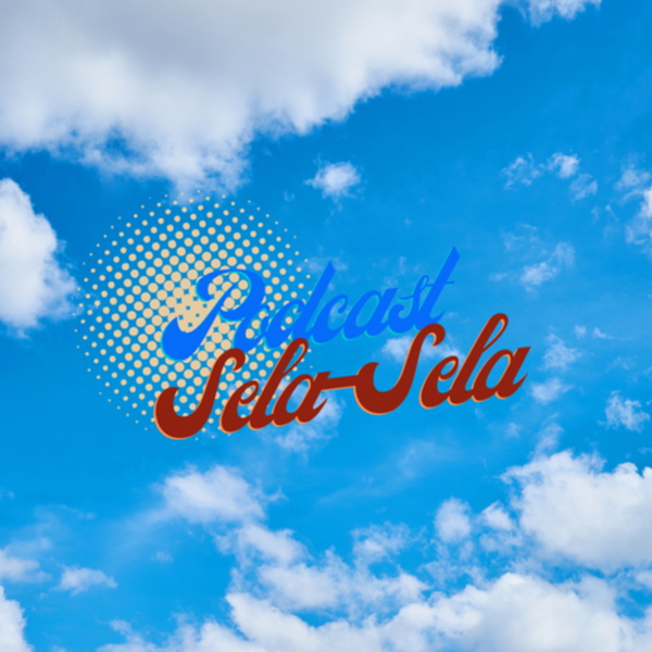 Artwork for Podcast Sela-Sela