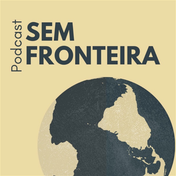 Artwork for Podcast Sem Fronteira
