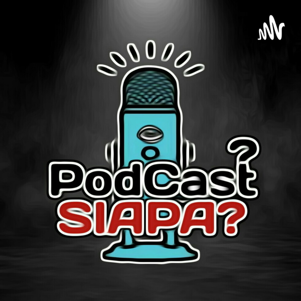Artwork for PodCast Siapa?