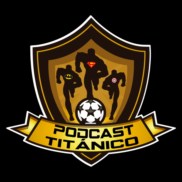 Artwork for Podcast Titánico
