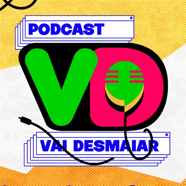 Artwork for Podcast Vai Desmaiar