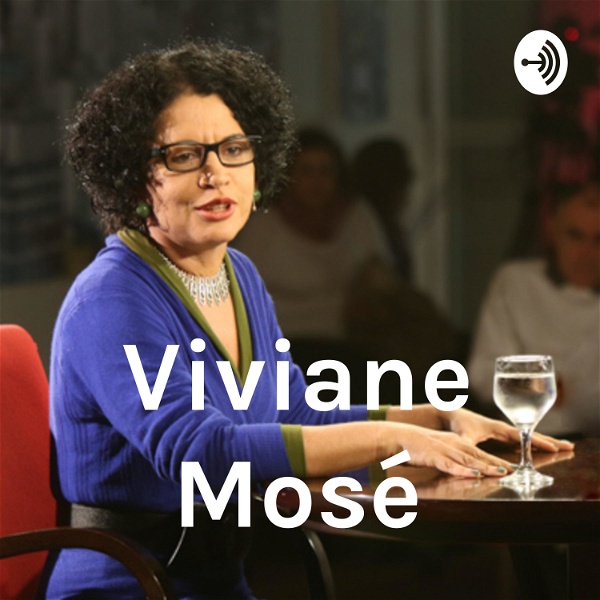 Artwork for Podcast: Viviane Mosé