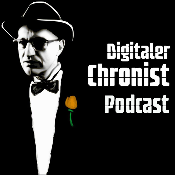 Artwork for Podcast von Digitaler Chronist