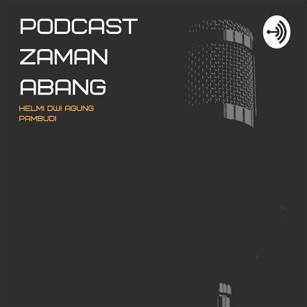 Artwork for Podcast Zaman Abang