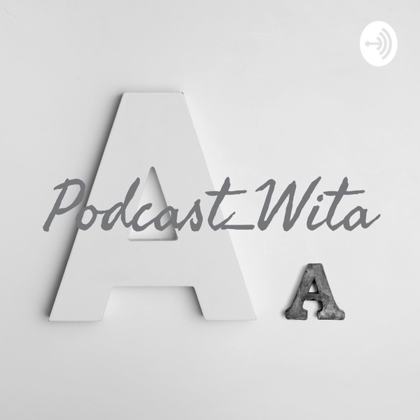 Artwork for Podcast_Wita