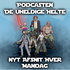 Podcasten De Uheldige Helte