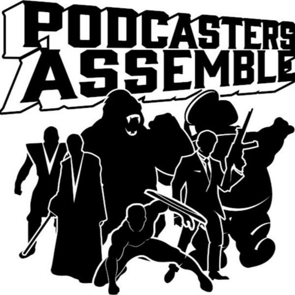 Artwork for Podcasters Assemble!