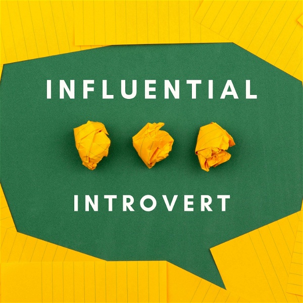 Artwork for Influential Introvert: Communication Coaching for Professionals with Performance Anxiety