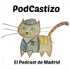 PodCastizo, el podcast de Madrid