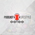 PodcastLifestyle