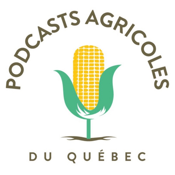 Artwork for Podcasts Agricoles du Québec